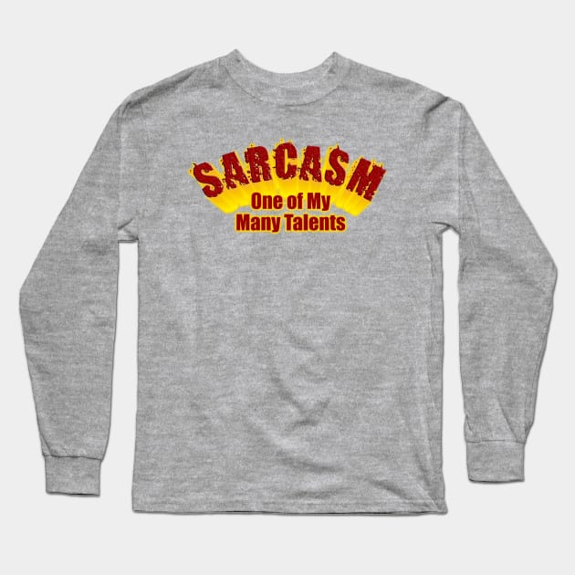 Sarcasm Long Sleeve T-Shirt by the Mad Artist